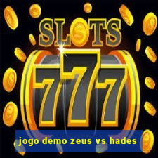 jogo demo zeus vs hades